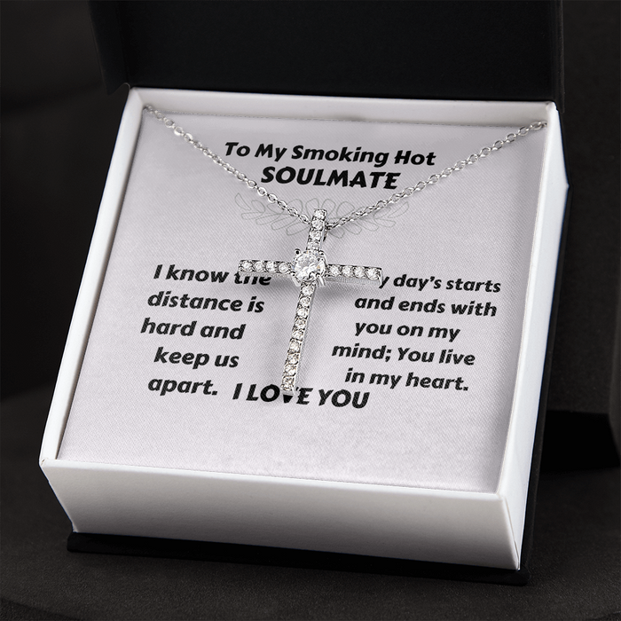 FAITH CROSS:  TO MY SMOKING HOT SOULMATE