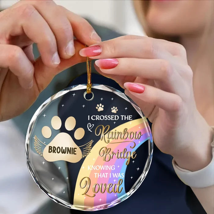 Pet Dad, Pet Mom, Pet Lovers, Memorial - I Crossed The Rainbow Bridge Memorial Pet - Personalized Circle Glass Ornament
