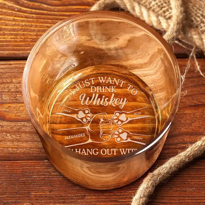 Happy,Dog Lovers,Dog Dad,Pet Lovers - I Just Want To Drink Bourbon And Hang Out With My Dog - Personalized Engraved Whiskey Glass