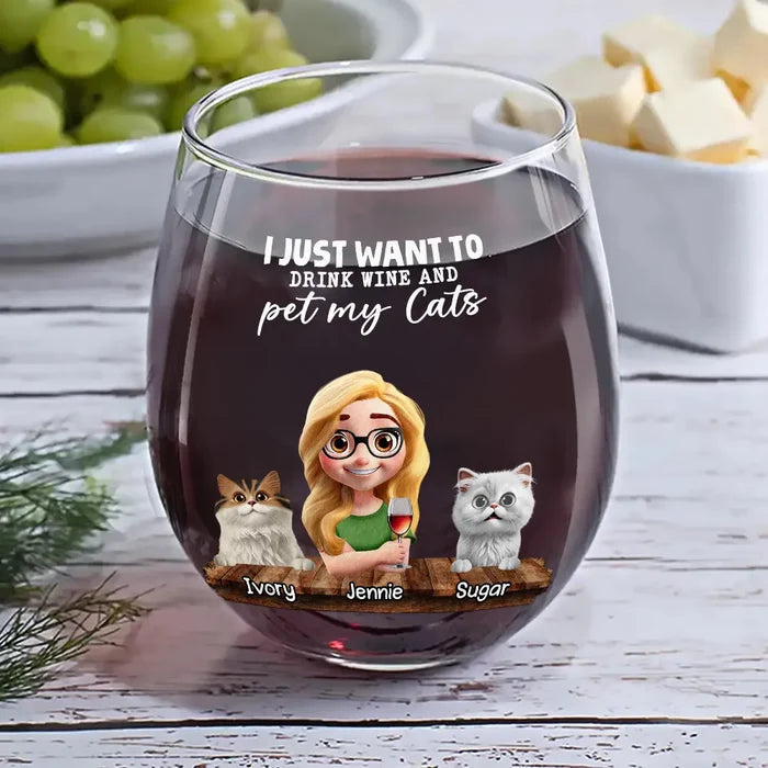 Cat Lovers,Cat Mom,Pet Lovers - I Just Want To Drink Wine - Personalized Stemless Wine Glass